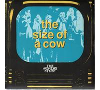 The Wonder Stuff - The Wonder Stuff - The Size Of A Cow / Radio Ass Kiss (7" Vinyl)