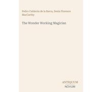 The Wonder Working Magician