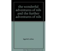 the wonderful adventures of nils and the further adventures of nils