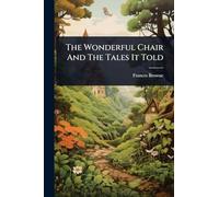 The Wonderful Chair And The Tales It Told