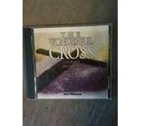 The Wonderful Cross A Worship Musical for Easter (2002-08-02)