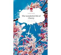 The wonderful life of Cherry. Life is a Story - story.one