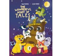 The Wonderful Night of Tales: A heartwarming adventure in the Great Forest about friendship, courage, and love for nature - filled with diversity, ... story to enjoy with the whole family.