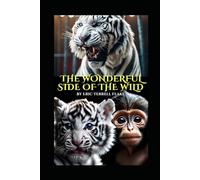 The Wonderful Side of the Wild