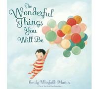 The Wonderful Things You Will Be