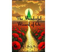 The Wonderful Wizard of Oz