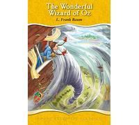 The Wonderful Wizard of Oz: An Essential Classic for Ages 8 and Up: 16