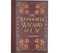 The Wonderful Wizard of Oz (Masterpiece Library Edition) (Copertina rigida)