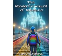 The Wonderful Wizard of Wokeland