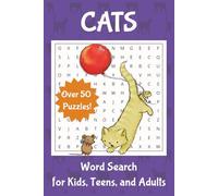 The Wonderful World of Cats Word Search Book: Relaxing Word Searches About Cats, Cat Breeds, and Cat Activities - 6x9 inches, 110 pages - 50+ Puzzles ... Great Gift for Vacations and Free Time!