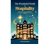The Wonderful World Of Hospitality: The Pixie Dust Principle