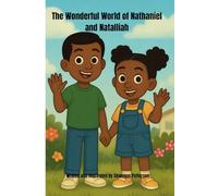 The Wonderful World of Nathaniel and Natalliah