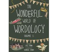 The Wonderful World of Wordology: Volume One