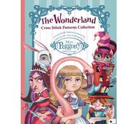 The Wonderland Cross Stitch Patterns Collection: 5 Cross stitch patterns inspired by Lewis Carroll - Alice in Wonderland
