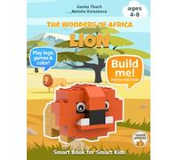 The Wonders of Africa! LION: Fun Facts • Focus Games • Coloring pages • DIY Brick Lion for Kids Ages 4-8