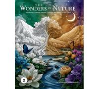 The wonders of nature 2: Coloring book for adults and professionals