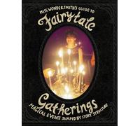 The Wondersmith FairytaleGatherings (Copertina rigida)