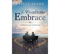 The Wondrous Embrace: Finding Love in the Sunset Years