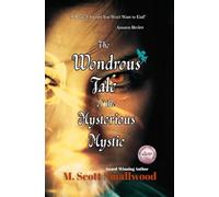 The Wondrous Tale of the Mysterious Mystic: 2