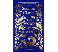 Susanna Clarke The Wood at Midwinter (Copertina rigida)