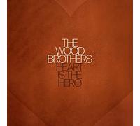 The Wood Brothers Heart Is the Hero (CD) Album