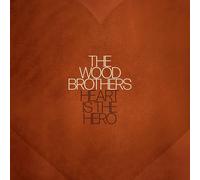 The Wood Brothers Heart Is the Hero (CD) Album