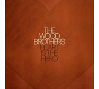 The Wood Brothers Heart Is the Hero (Vinyl LP)