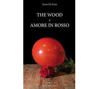 The wood e Amore in rosso