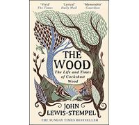 The Wood: La vita e i tempi di Cockshutt Wood – Penguin Books