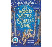 The Wood Where Stories Sing