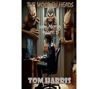 The Wooden Heads: Dark Matter Volume 2