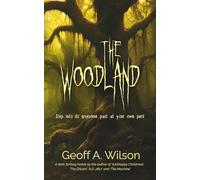 The woodland: Step into its gruesome past at your own peril