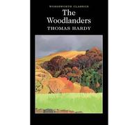 [The Woodlanders] [by: Thomas Hardy]