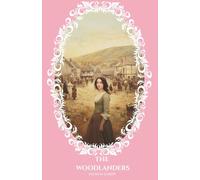 The Woodlanders: The 1887 English Literature Classics