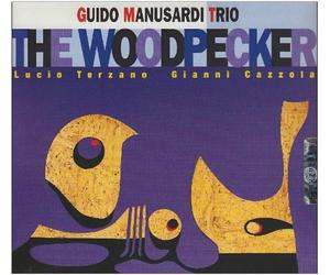 The Woodpecker - Guido Manusardi Trio (Audio cd)