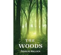The Woods: Classic American Poetry about Nature
