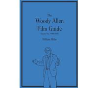 The Woody Allen Film Guide: Volume Two: 1988-2002