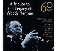The Woody Herman Orchestra with Special Guests - A Tribute to the Legacy of Woody Herman
