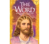 The Word 1966-1972: Mystical Revelations of Jesus Christ Through His Two Witnesses (2)