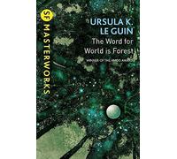 The Word for World is Forest – Gollancz
