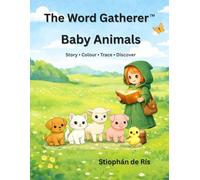 The Word Gatherer: Baby Animals