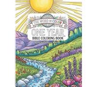 THE WORD IN COLOR: ONE YEAR BIBLE COLORING BOOK