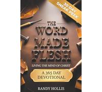 The Word Made Flesh: 30-Day Sneak Peek