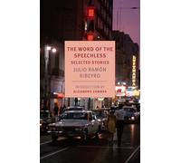 The Word of the Speechless: Selected Stories