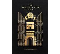 The Word on Fire Bible (Volume V): Exile and Return (Hardcover)