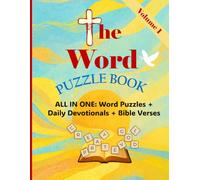 The Word Puzzle Book Vol. 1: ALL-IN-ONE: Word Puzzles + Daily Devotionals + Bible Verses