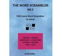 The Word Scrambler No.2: 1000 more Word Scrambles to solve!