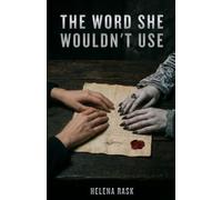 The Word She Wouldn't Use: A Steamy Sapphic Vampire Romance: 1
