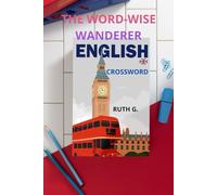 The Word-Wise Wanderer English Book: The Daily Connection to learn easily