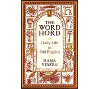 Hana Videen The Wordhord (Copertina rigida)